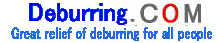 Deburring